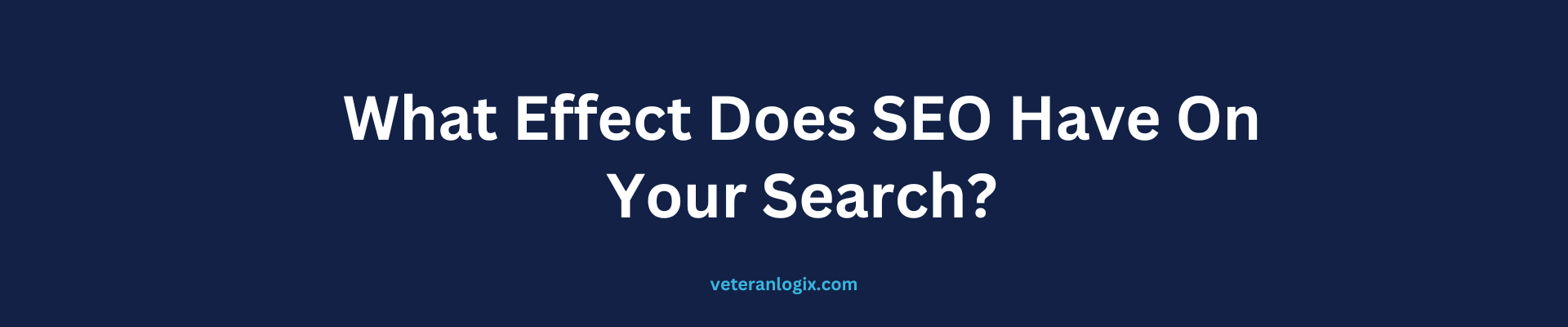 what effect does seo have on search