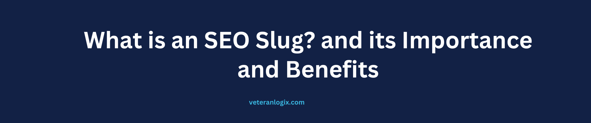 what is an seo slug and its importance and benefits