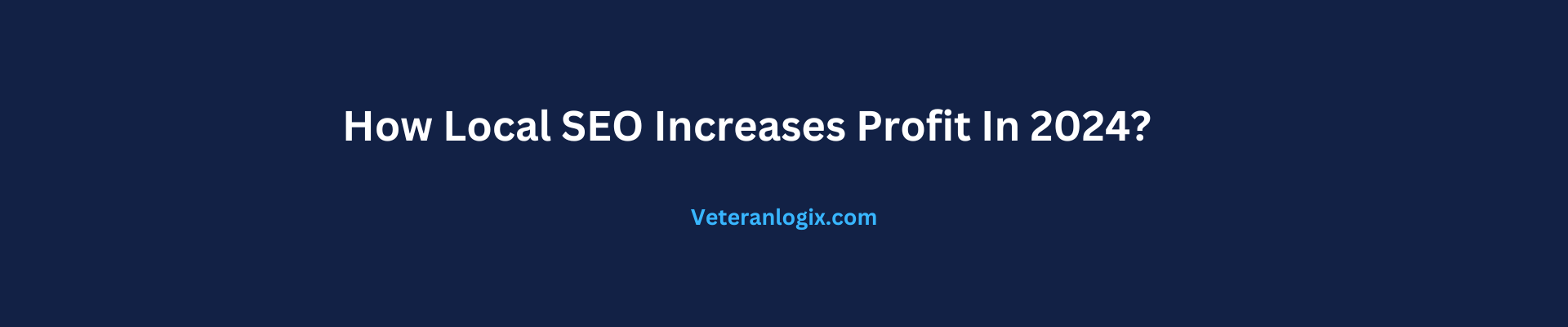how local seo increase profit